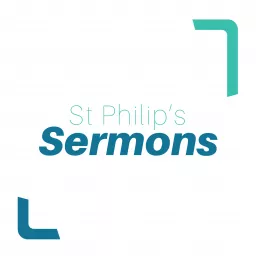 St Philip's Sermons Podcast artwork