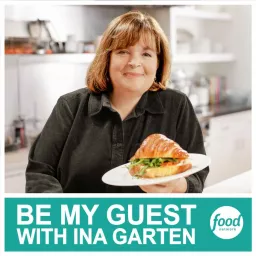 Be My Guest with Ina Garten Podcast artwork
