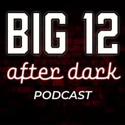 Big 12 After Dark