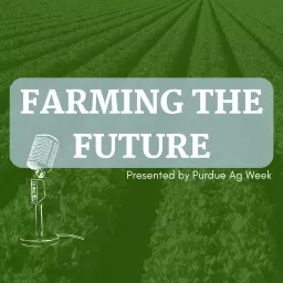 Farming the Future Podcast artwork