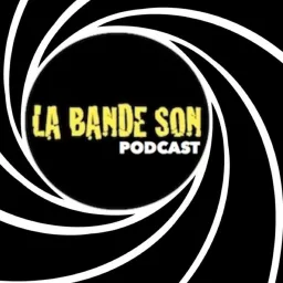 La Bande Son interview Podcast artwork