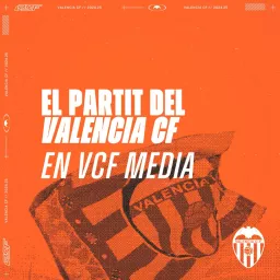 EL PARTIT DEL VALENCIA CF EN VCF MEDIA