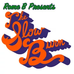 The Slow Burn Show Podcast artwork