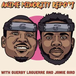 Anime Minority Report Podcast artwork