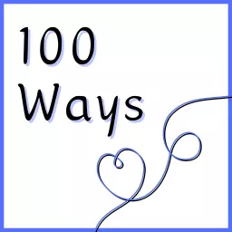 100 Ways Podcast artwork