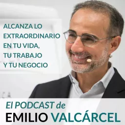 El Podcast de Emilio Valcárcel artwork