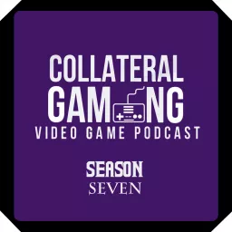 Collateral Gaming Video Game Podcast