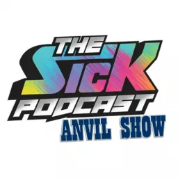 The Sick Podcast - Anvil Show: Indianapolis Colts