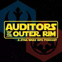 Auditors of the Outer Rim Podcast artwork