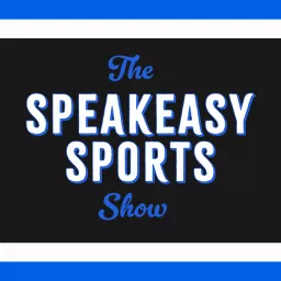 The Speakeasy Sports Show