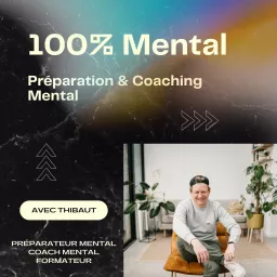 100% Mental - Préparation & Coaching Mental