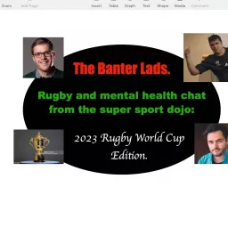 The Banter Lads | Rugby and mental health chat from the super sport dojo: World Cup Edition