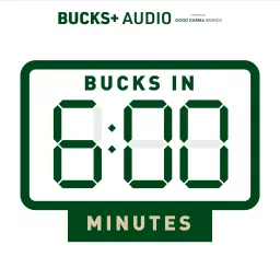 Bucks In Six Podcast artwork