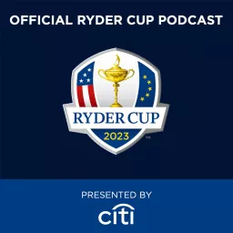 The Official Ryder Cup Podcast artwork