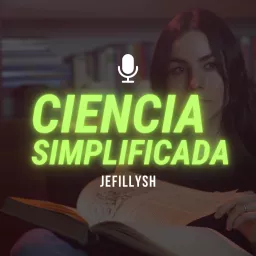 Jefillysh: Ciencia Simplificada