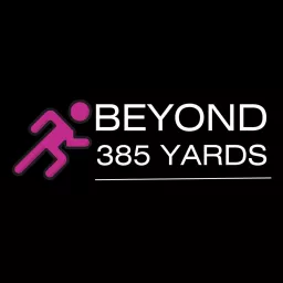 Beyond 385 Yards Podcast artwork