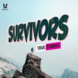 Survivors - True Stories Podcast artwork