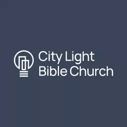 City Light Bible Church Sermons