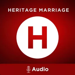 Heritage Marriages Podcast artwork
