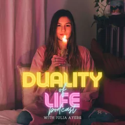 Duality of Life Podcast artwork