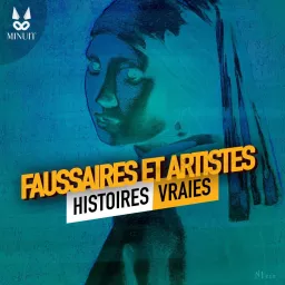 Faussaires et artistes • Histoires vraies