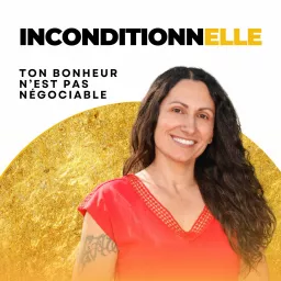 INCONDITIONNELLE Podcast artwork