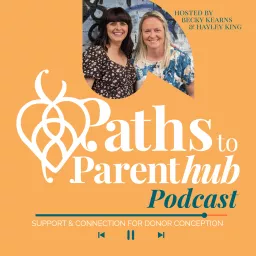 Paths to Parenthub Podcast artwork