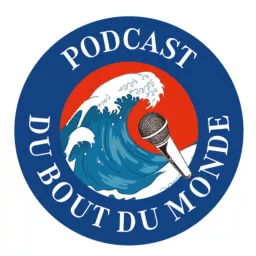 Podcast du bout du monde