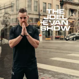 The Joel Evan Show Podcast artwork