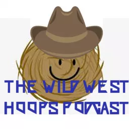 Wild West Hoops Podcast