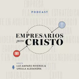Empresarios para Cristo Podcast artwork