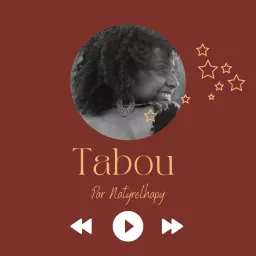 Tabou- Le podcast du transgénérationnel et de l'astrologie artwork