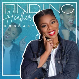 Finding Heather Podcast artwork