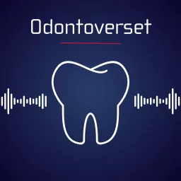 Odontoverset Podcast artwork