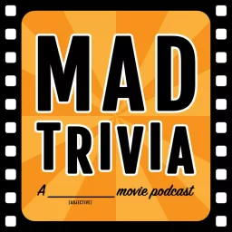 The Mad Trivia Podcast