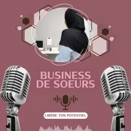 Business De Sœurs Podcast artwork