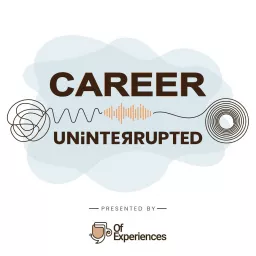 Career Uninterrupted Podcast artwork