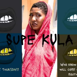 Supe Kula........ Podcast artwork
