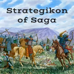 Strategikon of Saga: Kansas City podcast of Tactics for Saga, a miniatures game from Studio Tomahawk