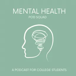 Mental Health Pod Squad Podcast artwork