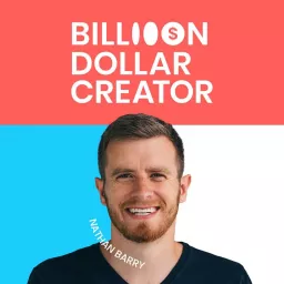 Billion Dollar Creator Podcast artwork