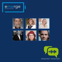 Emerge Australia Imagine Podcast Series artwork