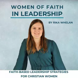 Women of Faith in Leadership | Leading with integrity, Management, Christian Leadership, Leading with confidence, Teamwork