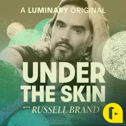 Under The Skin with Russell Brand Podcast artwork
