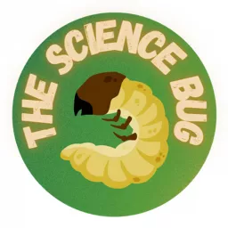 The Science Bug Podcast artwork