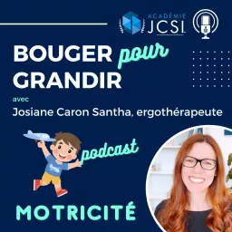 Bouger pour Grandir avec Josiane Caron Santha Podcast artwork