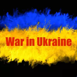 War in Ukraine Podcast artwork