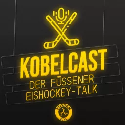 Kobelcast - der Füssener Eishockey-Talk Podcast artwork
