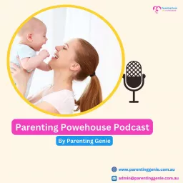 Parenting Powerhouse by Parenting Genie