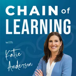 Chain of Learning: Empowering Continuous Improvement Change Leaders Podcast artwork